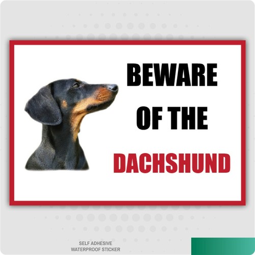Funny beware the dachshund - beware,